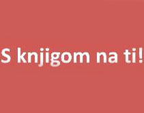 S knjigom na ti! 